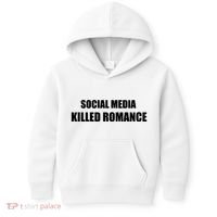 Social Media Killed Romance Kids Hoodie thumb 0