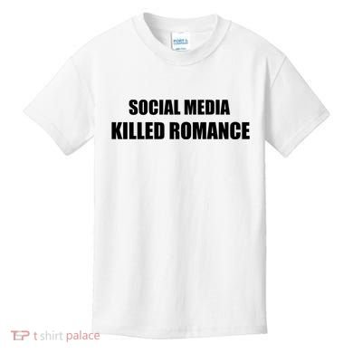 Social Media Killed Romance Kids T-Shirt