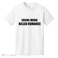 Social Media Killed Romance Kids T-Shirt thumb 0