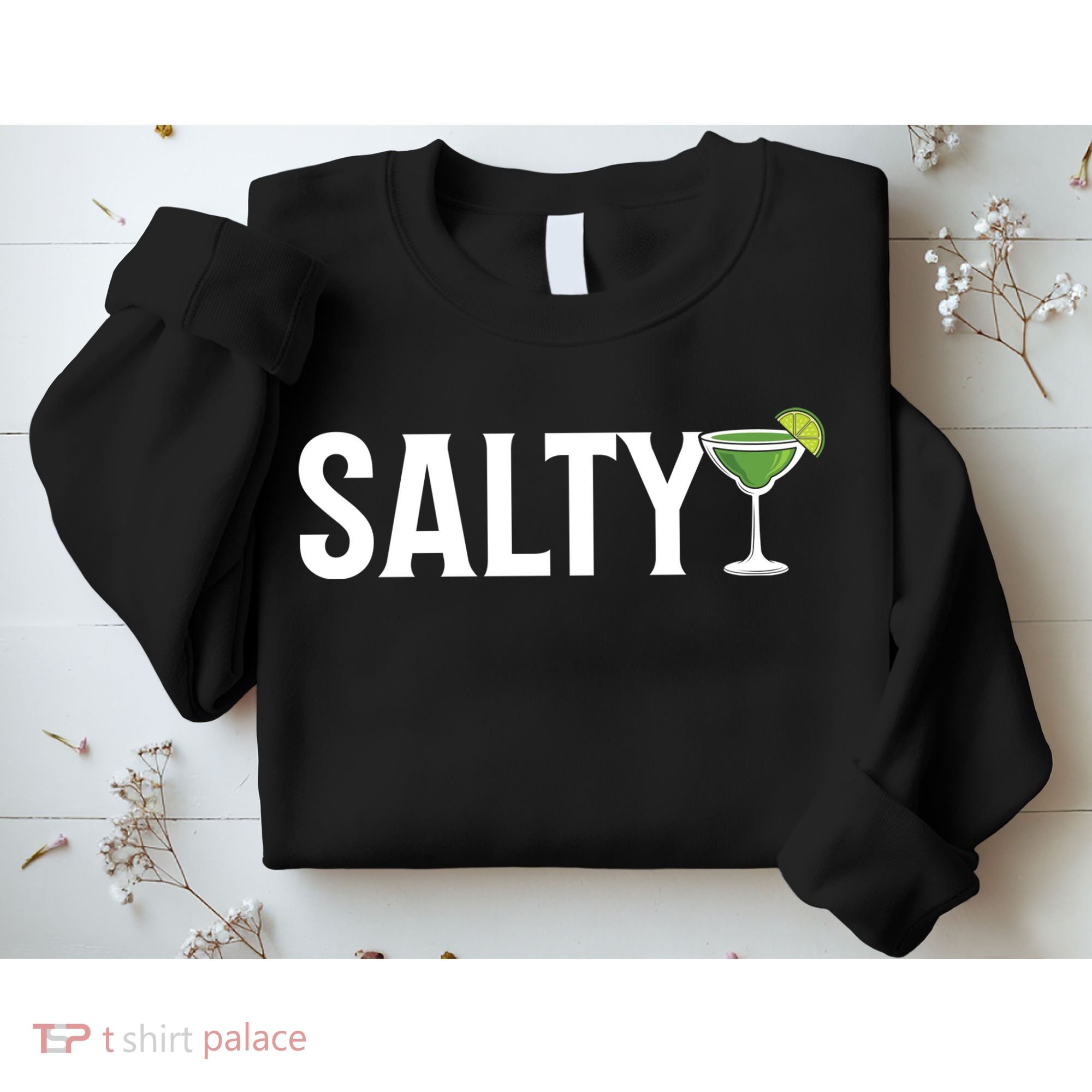 Salty Margarita & Lime Drinking Sweatshirt