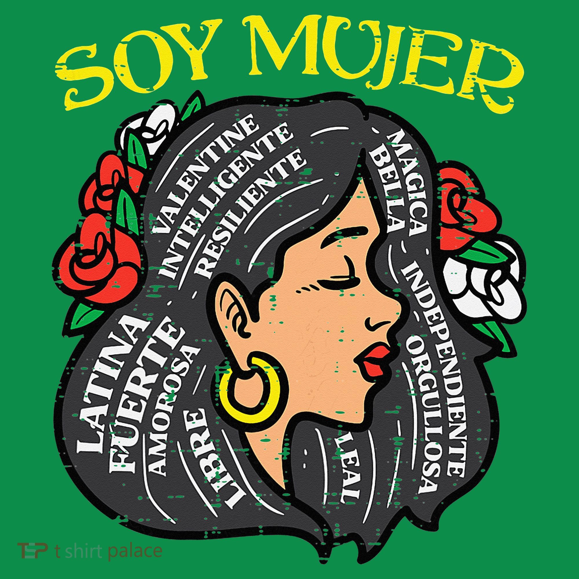 Soy Mujer Latin Woman Cinco De Mayo Mexican Hoodie