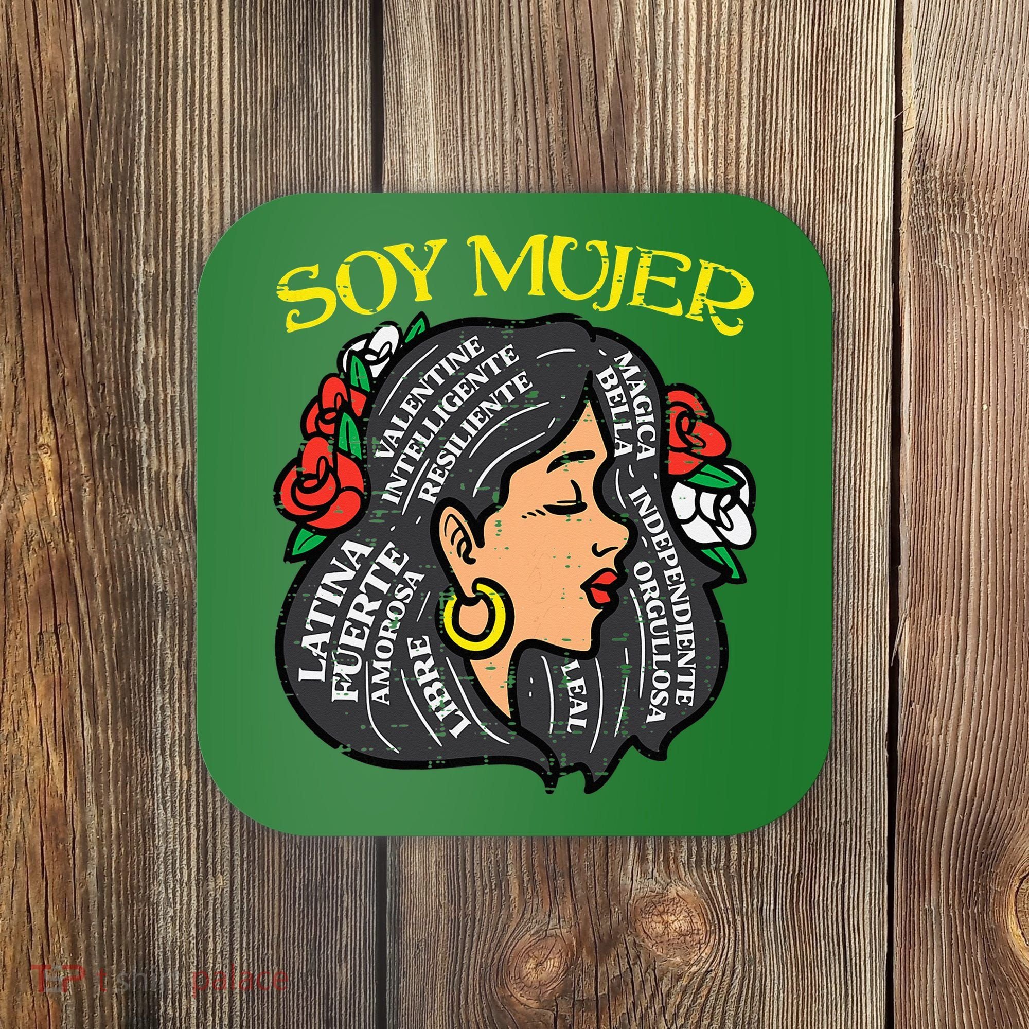Soy Mujer Latin Woman Cinco De Mayo Mexican Coaster
