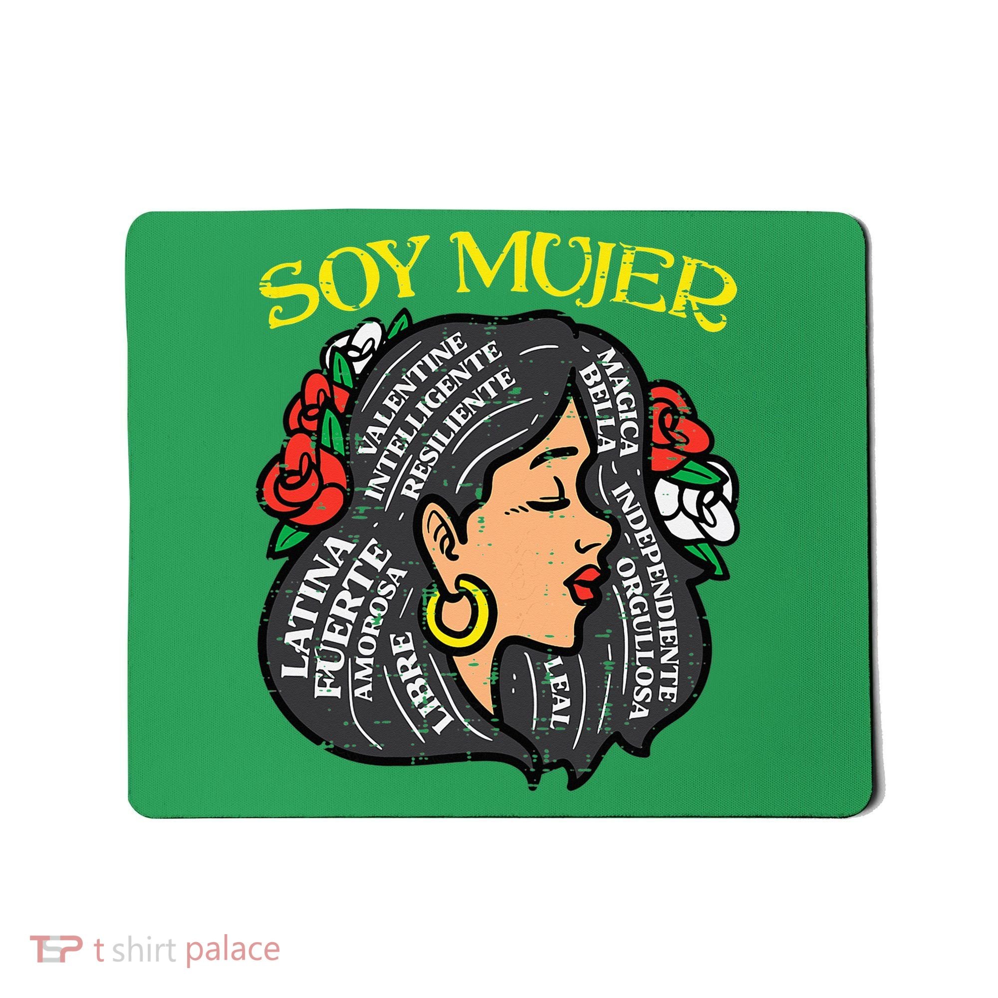 Soy Mujer Latin Woman Cinco De Mayo Mexican Mousepad