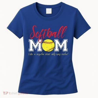 Softball Mom Like A Regular Mom Only Cooler Design Gift Women's T-Shirt
