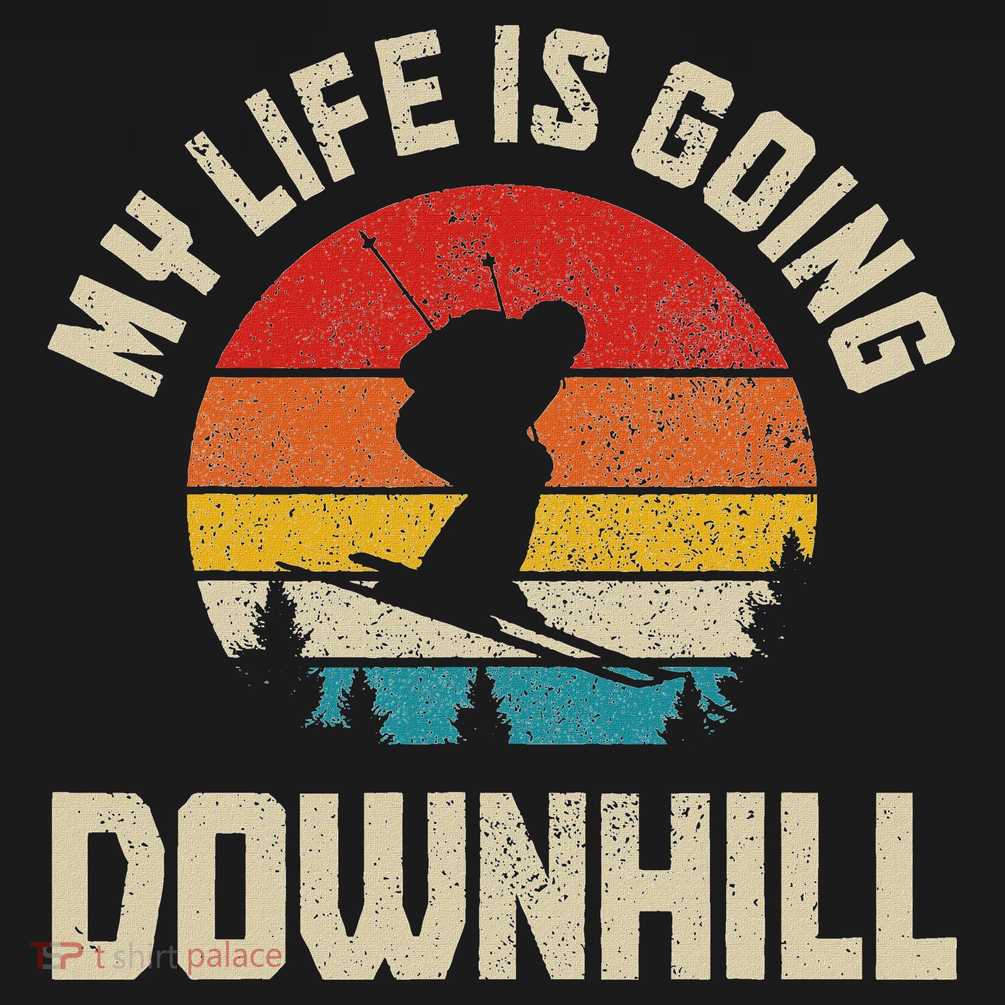 Ski My Life Is Going Downhill Vintage Skiing Funny Skier T-Shirt