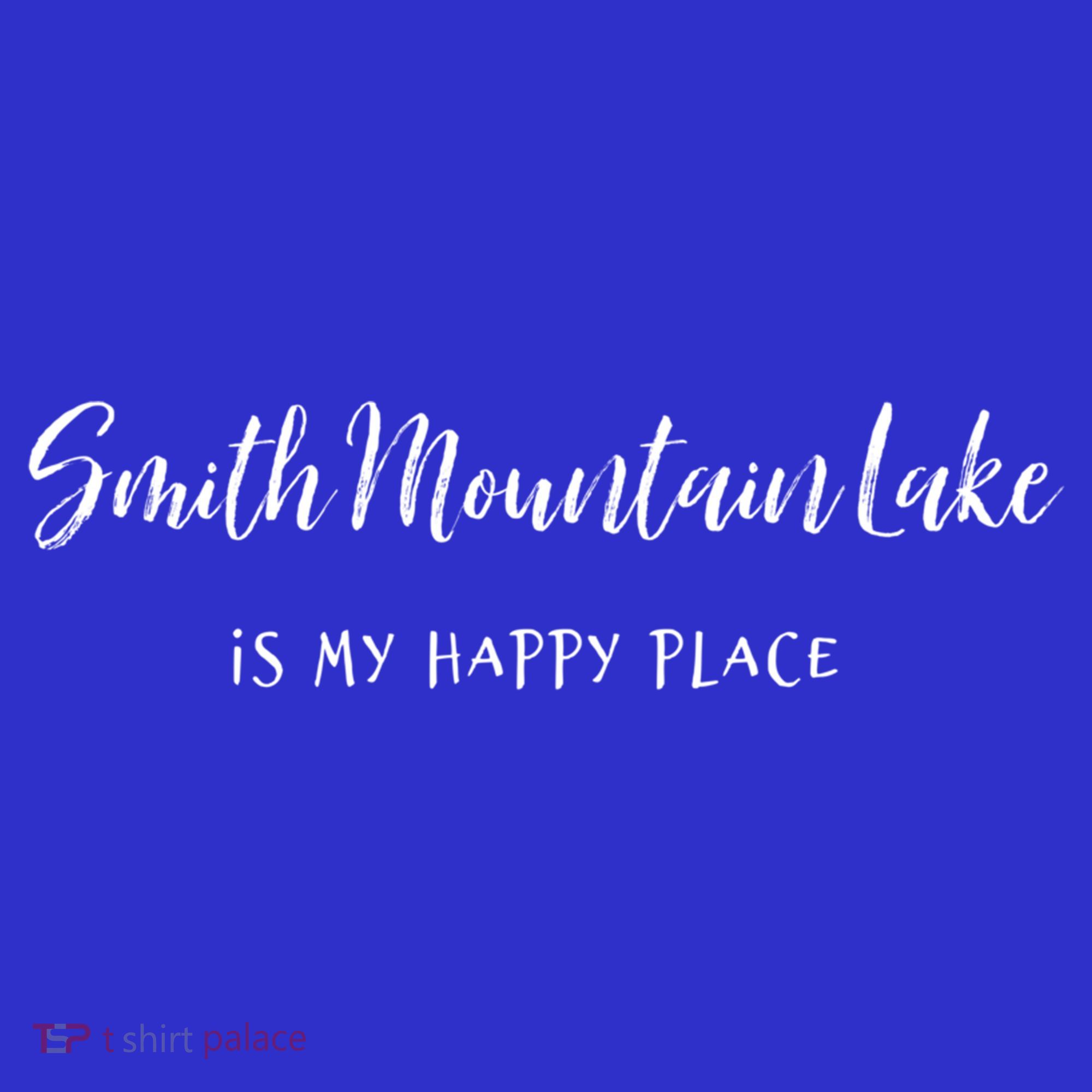 Smith Mountain Lake Va My Happy Place Gift Boating Fishing Funny Gift T-Shirt