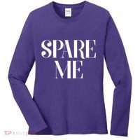 Spare Me Reality TV Show Meme Women's Long Sleeve Shirt thumb 0