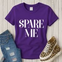 Spare Me Reality TV Show Meme Women's T-Shirt thumb 3