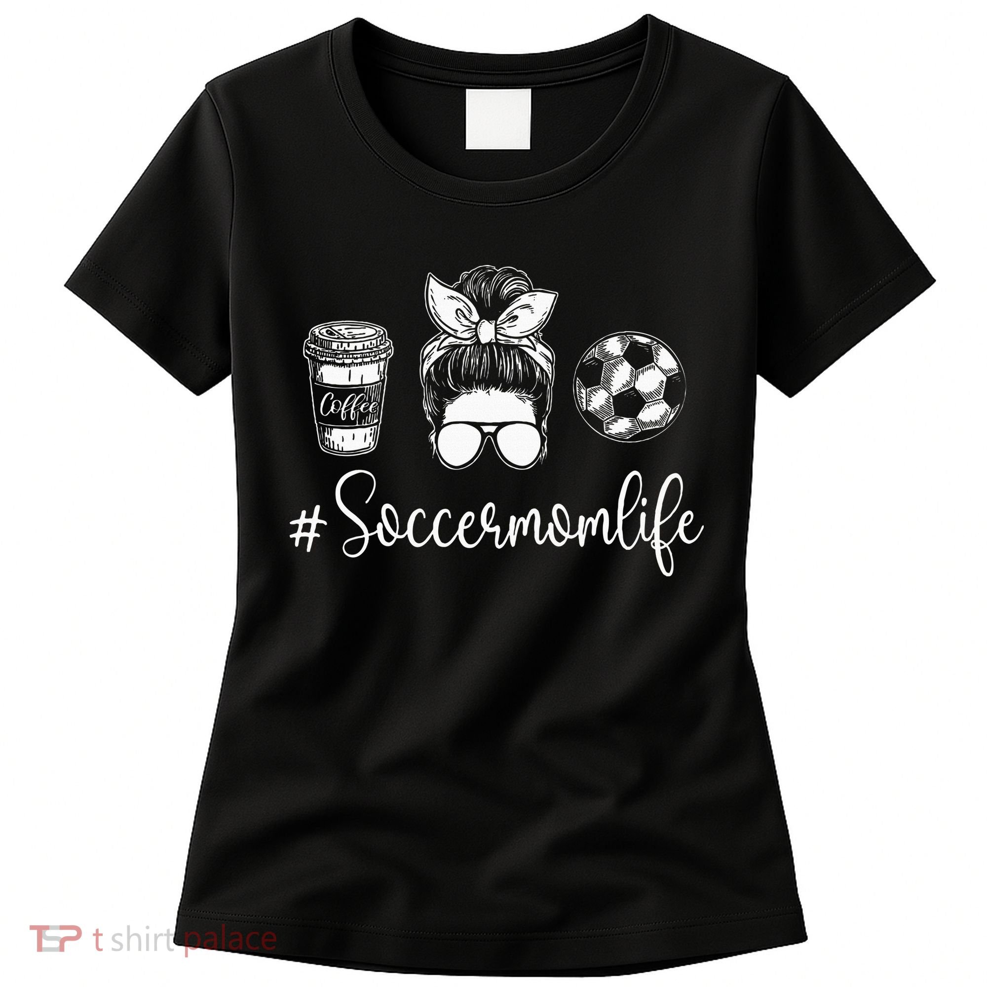 Soccer Mom Life Soccer Lover Soccer Mom Women's T-Shirt