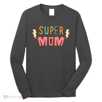 Super Mom Lighting Bolt Gift Long Sleeve Shirt