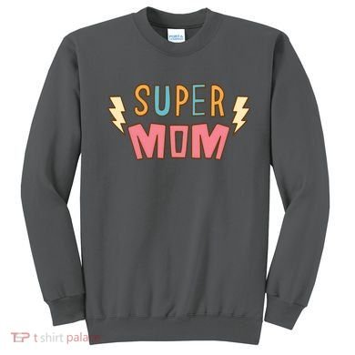 Super Mom Lighting Bolt Gift Sweatshirt