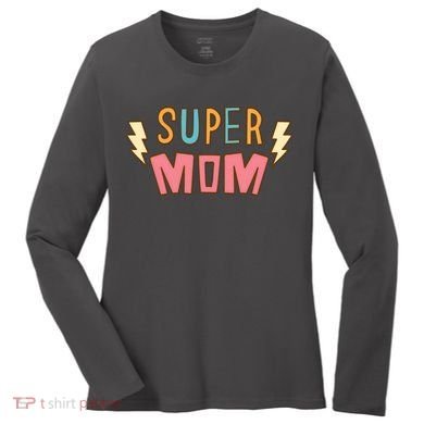 Super Mom Lighting Bolt Gift Women's Long Sleeve Shirt