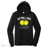 Softball Mom Like A Baseball Mom With Bigger Balls Funny Women's Hoodie thumb 0