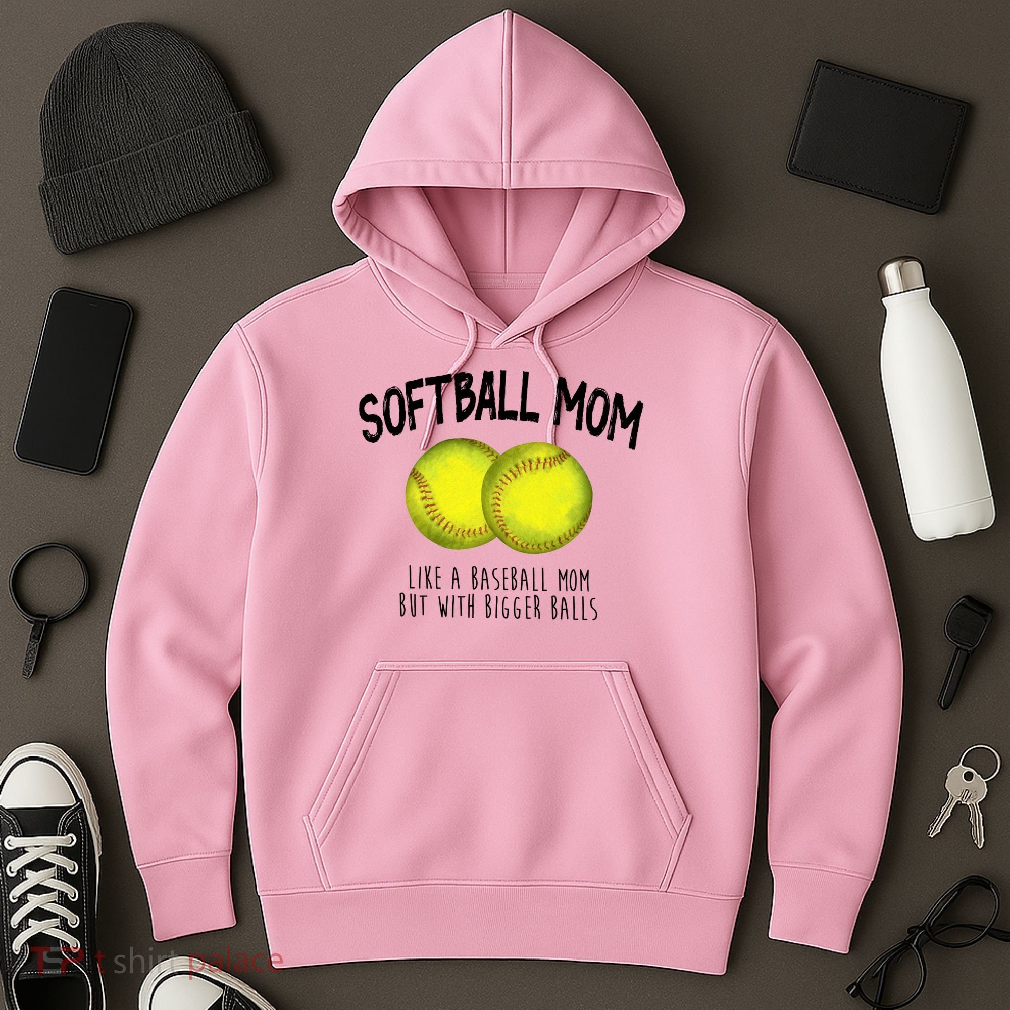 Softball Mom Like A Baseball Mom With Bigger Balls Funny Hoodie