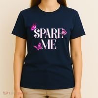 Spare Me Leah Reality Show Meme Butterflies T-Shirt thumb 4