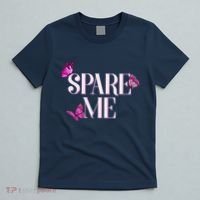 Spare Me Leah Reality Show Meme Butterflies T-Shirt thumb 5