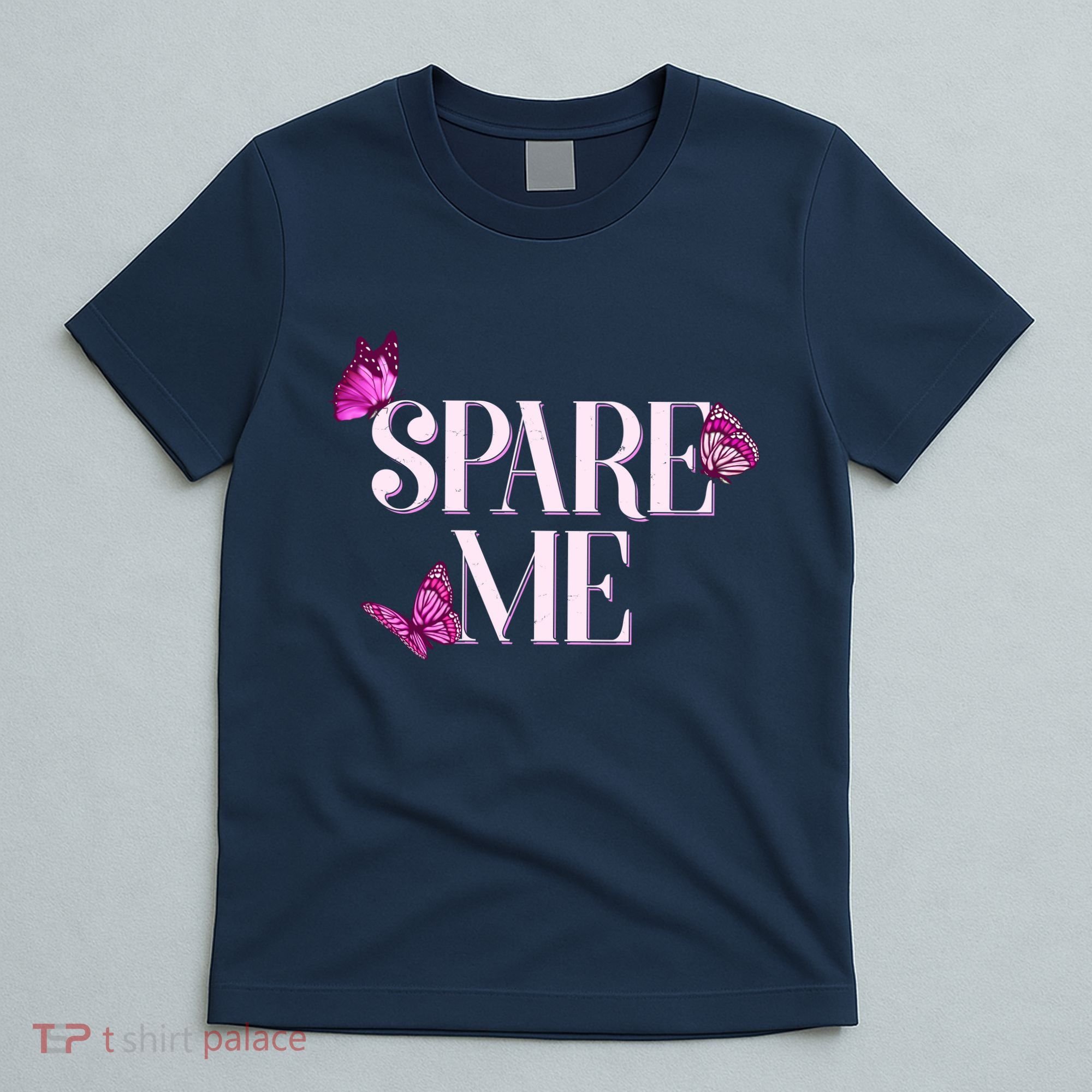 Spare Me Leah Reality Show Meme Butterflies T-Shirt