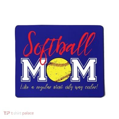 Softball Mom Like A Regular Mom Only Cooler Design Cool Gift Mousepad