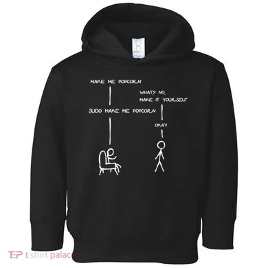 Sudo Make Me Popcorn - Funny Programming Jokes Toddler Hoodie