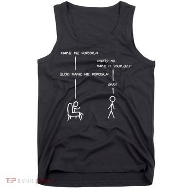 Sudo Make Me Popcorn - Funny Programming Jokes Tank Top