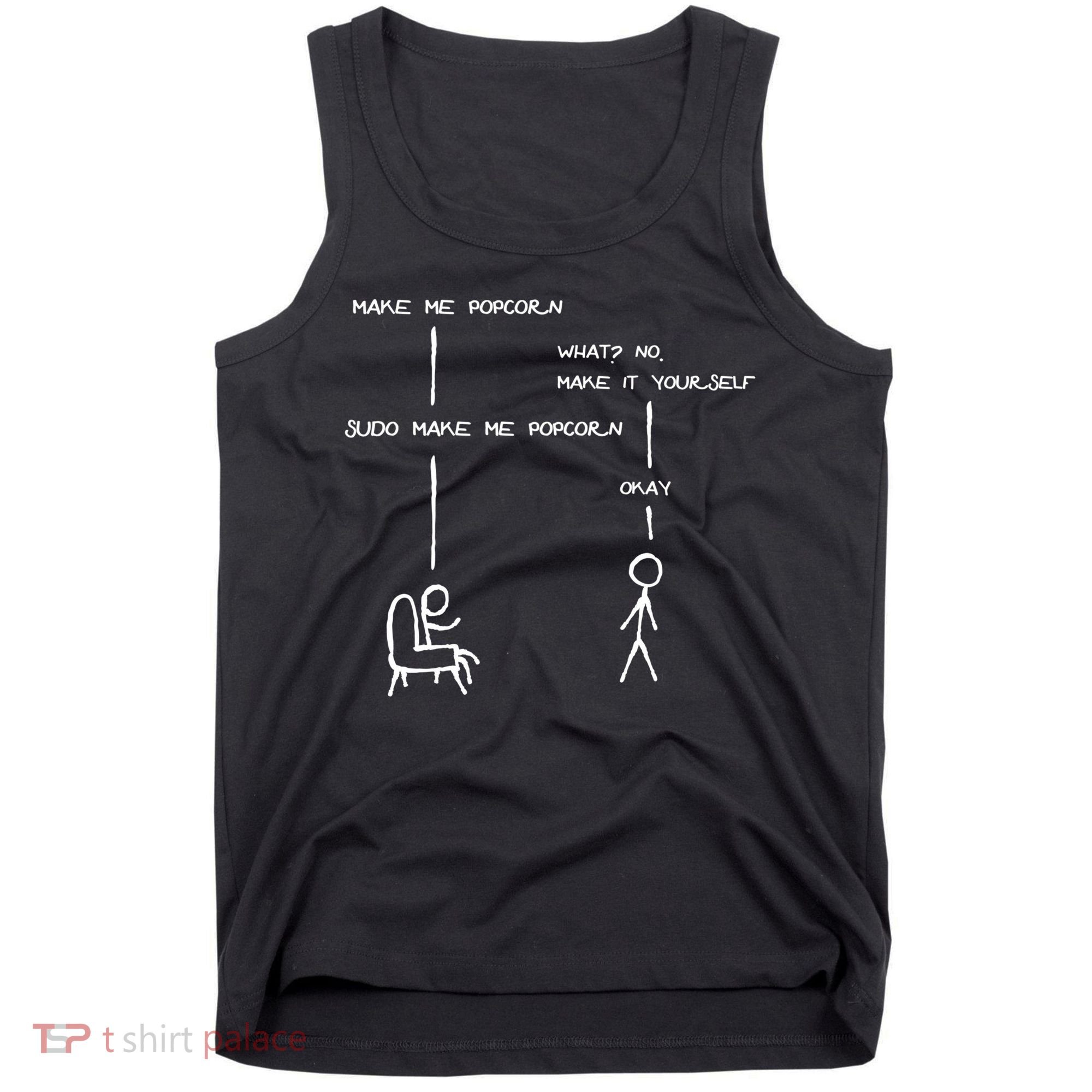 Sudo Make Me Popcorn - Funny Programming Jokes Tank Top