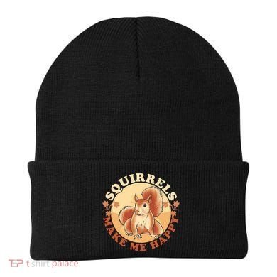 Squirrels Make Me Happy | Squirrel Lover Gift Beanie