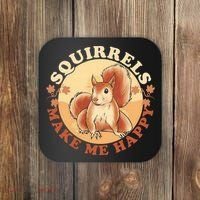 Squirrels Make Me Happy | Squirrel Lover Gift Coaster thumb 0