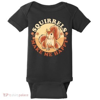 Squirrels Make Me Happy | Squirrel Lover Gift Baby Bodysuit
