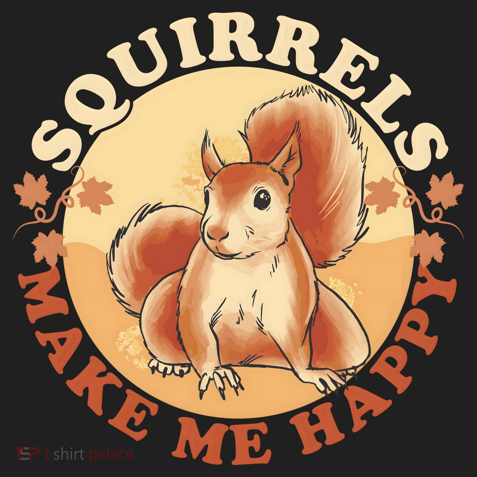 Squirrels Make Me Happy | Squirrel Lover Gift Golf Towel