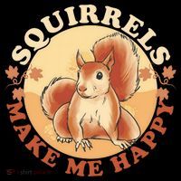Squirrels Make Me Happy | Squirrel Lover Gift Women's T-Shirt thumb 6