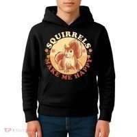 Squirrels Make Me Happy | Squirrel Lover Gift Kids Hoodie thumb 4