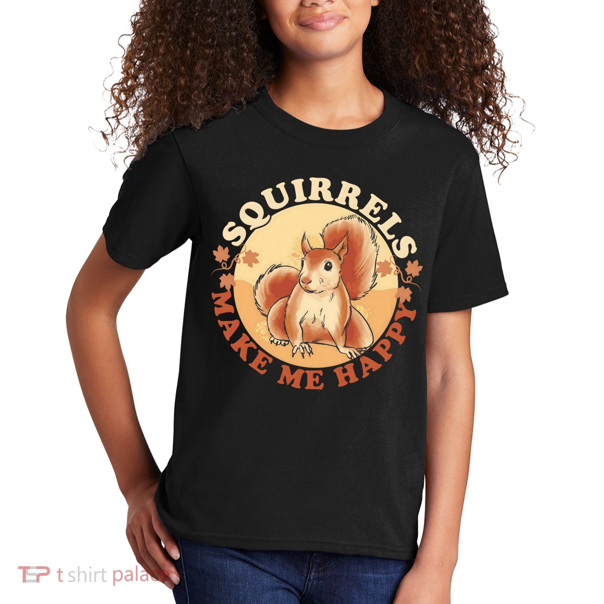 Squirrels Make Me Happy | Squirrel Lover Gift Kids T-Shirt