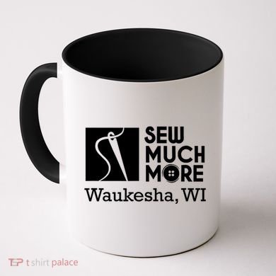 Sew Much More Waukesha Wi Coffee Mug