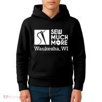 Sew Much More Waukesha Wi Kids Hoodie thumb 4