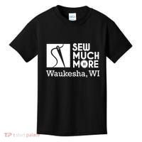 Sew Much More Waukesha Wi Kids T-Shirt thumb 0