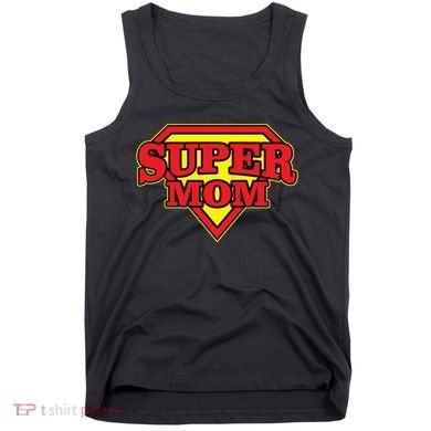 Super Mom Mother's Day Gift Tank Top