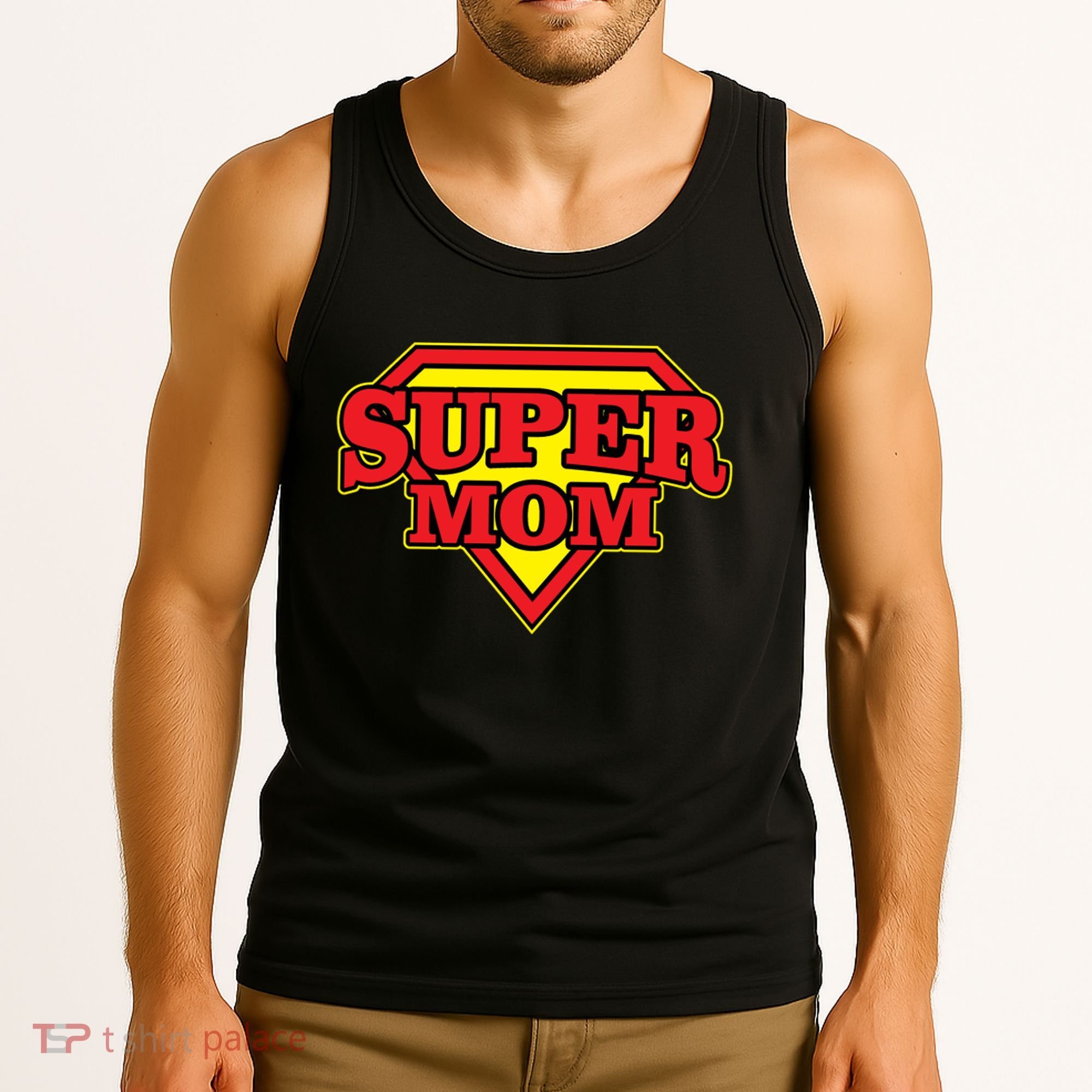 Super Mom Mother's Day Gift Tank Top