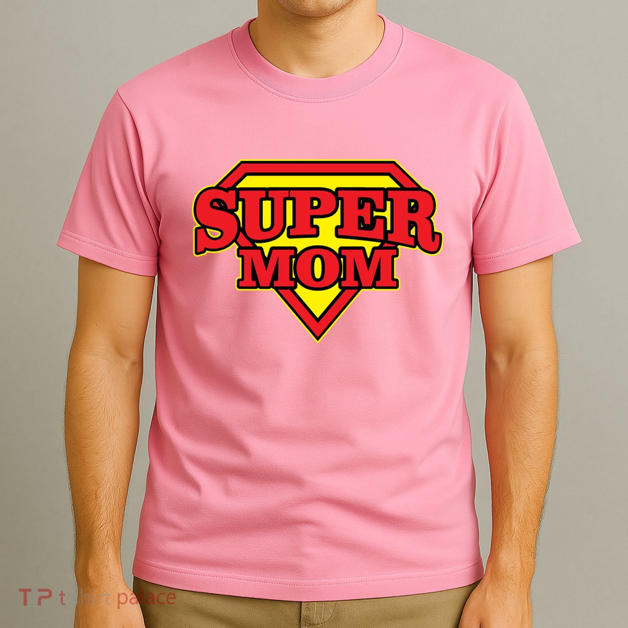 Super Mom Mother's Day Gift T-Shirt