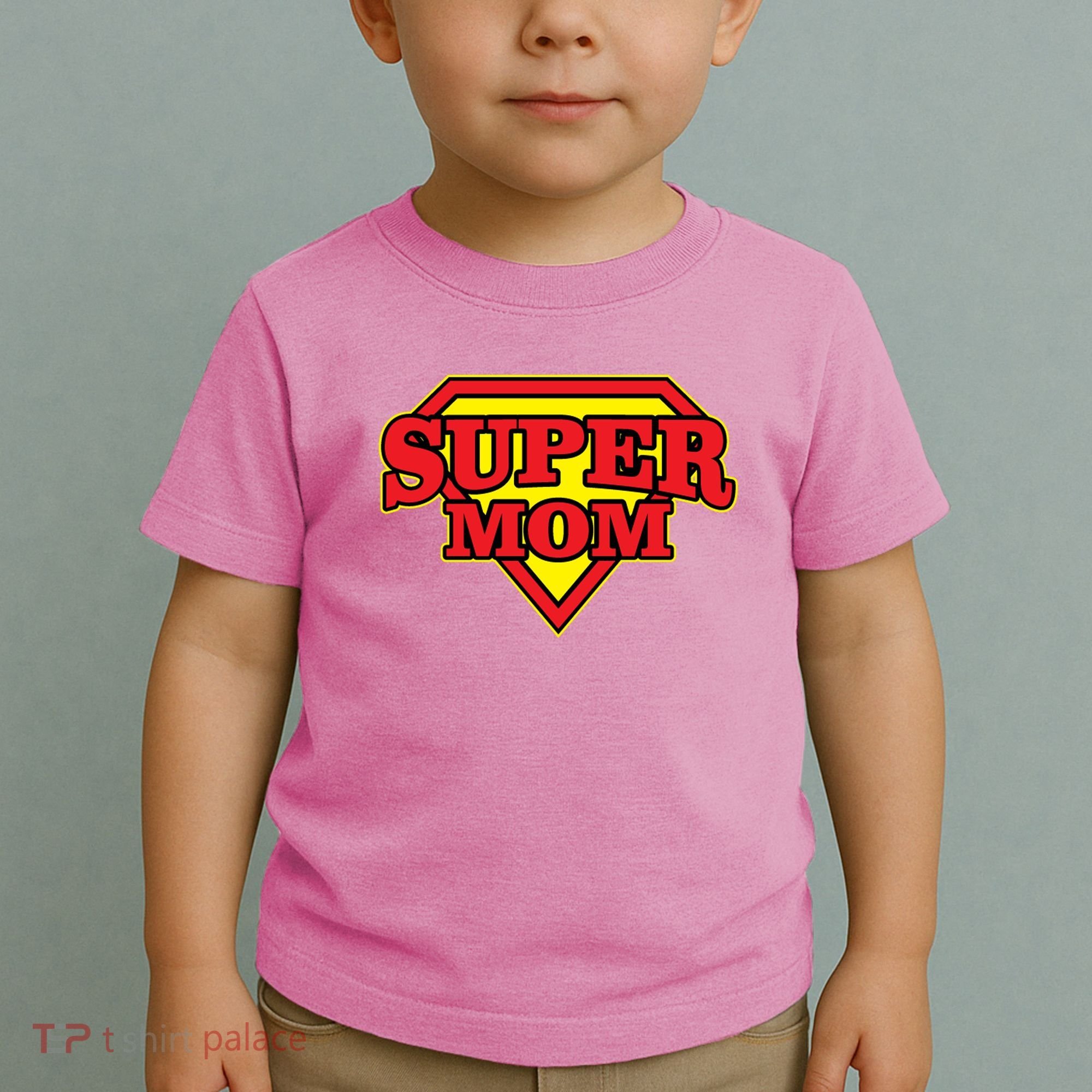 Super Mom Mother's Day Gift Toddler T-Shirt