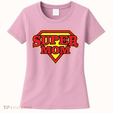 Super Mom Mother's Day Gift Women's T-Shirt