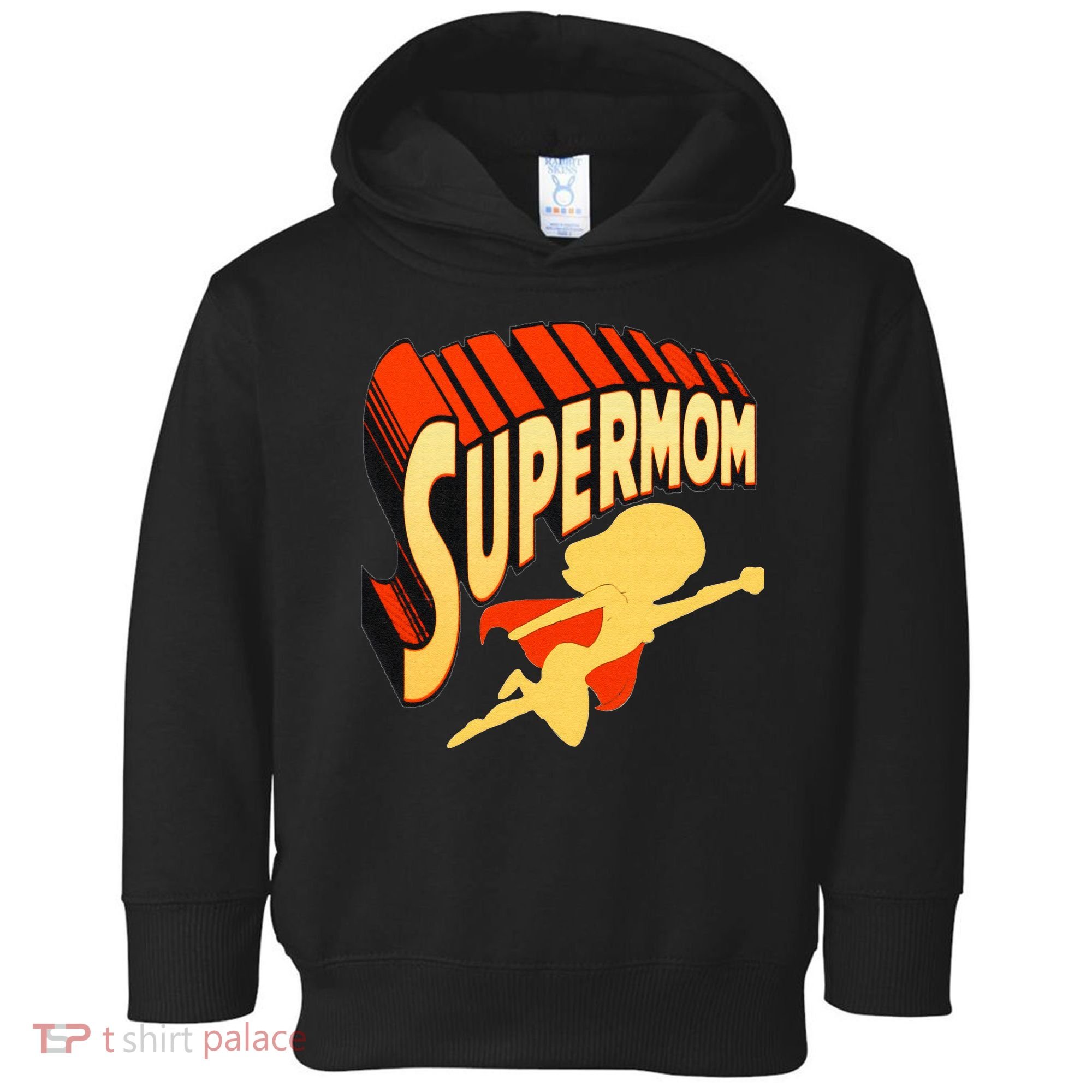 Super Mom Mothers Day & Birthday Gift For Mom Super Hero Toddler Hoodie