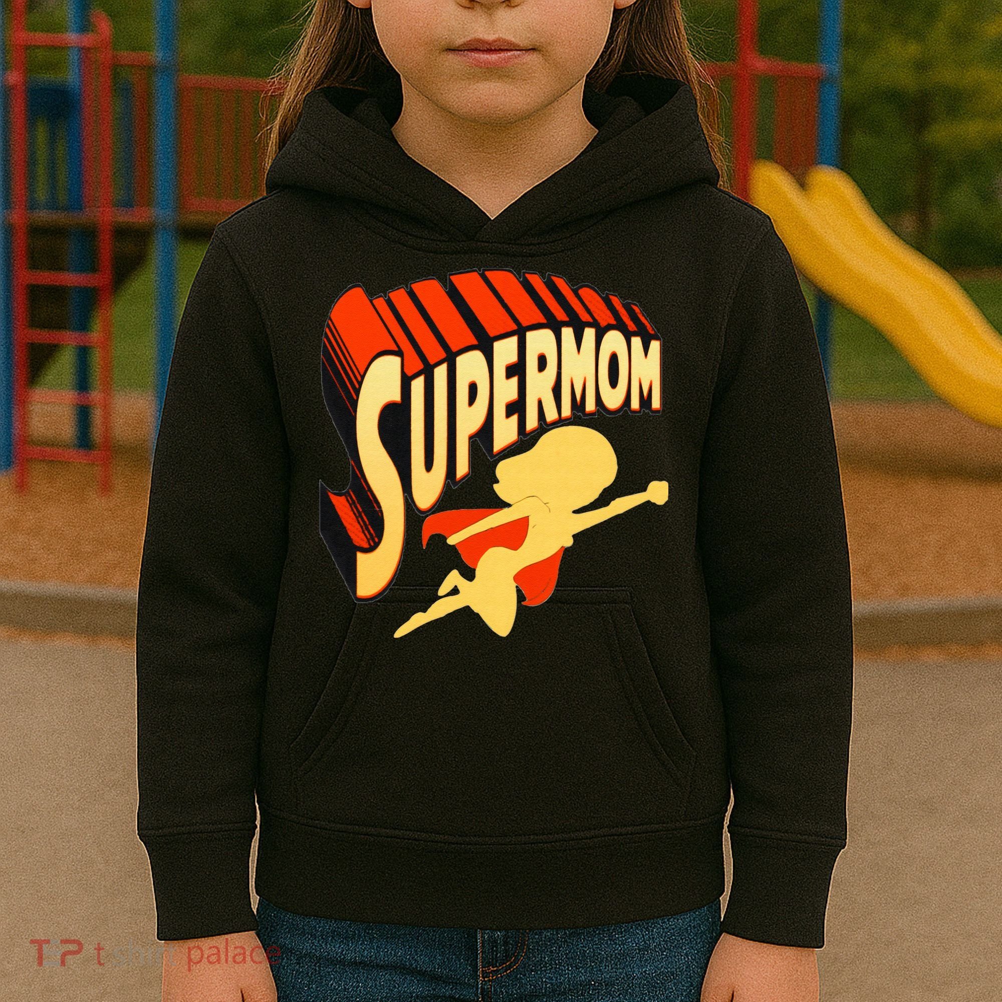 Super Mom Mothers Day & Birthday Gift For Mom Super Hero Kids Hoodie