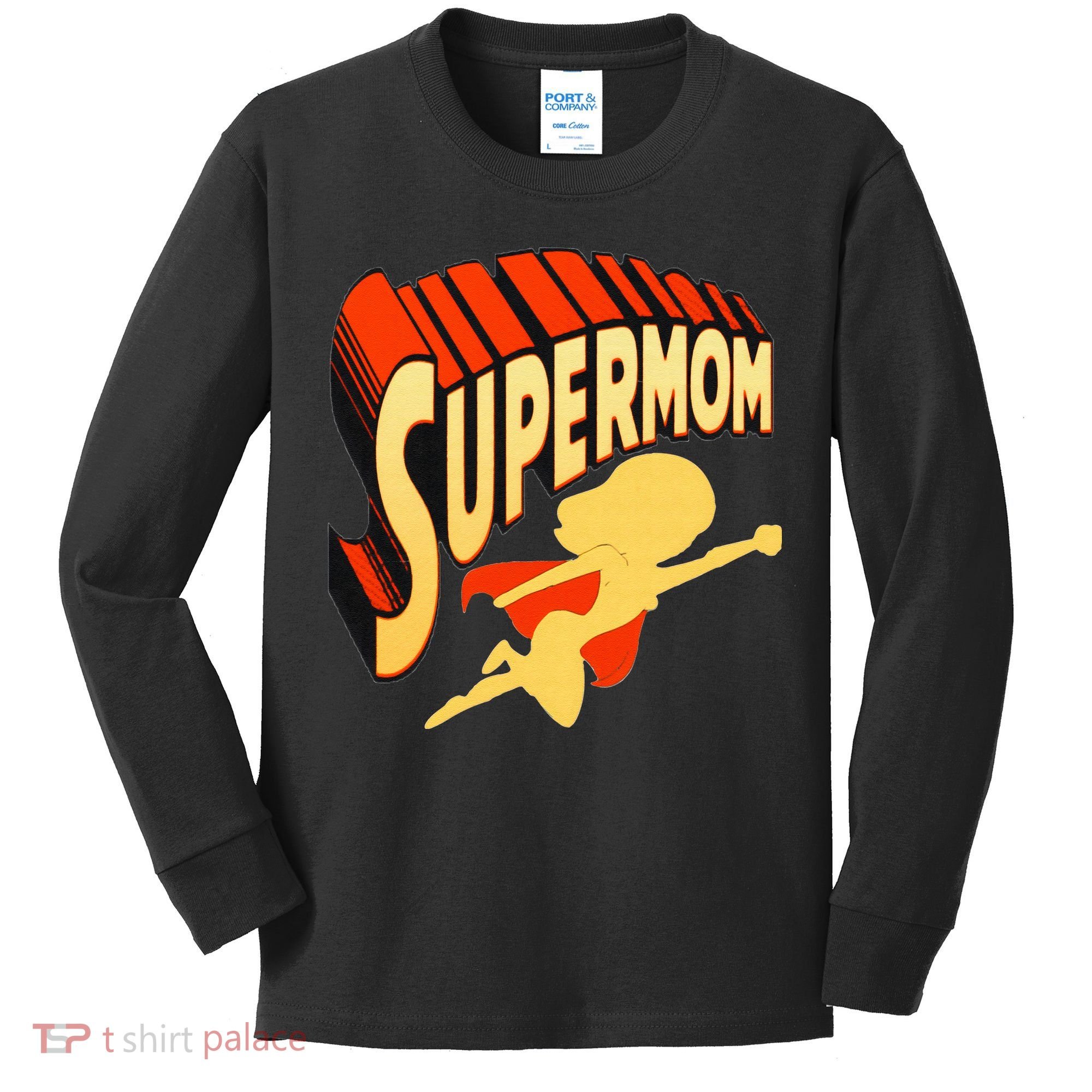 Super Mom Mothers Day & Birthday Gift For Mom Super Hero Kids Long Sleeve Shirt