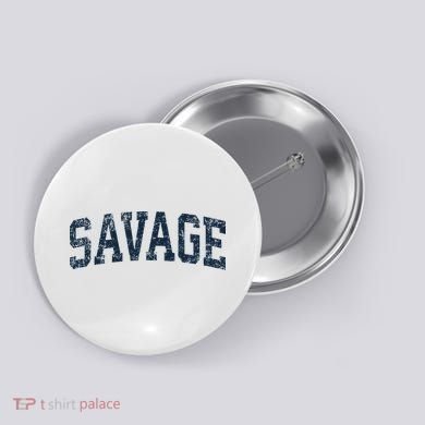 Savage Minnesota Mn Vintage Athletic Sports Design Button