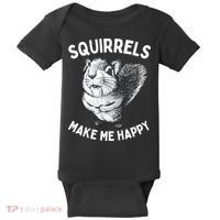Squirrel Make Me Happy Funny Squirrel Lover Baby Bodysuit thumb 0