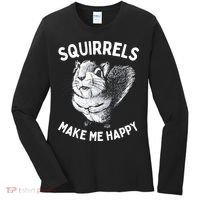 Squirrel Make Me Happy Funny Squirrel Lover Women's Long Sleeve Shirt thumb 0