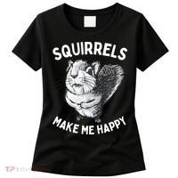 Squirrel Make Me Happy Funny Squirrel Lover Women's T-Shirt thumb 0