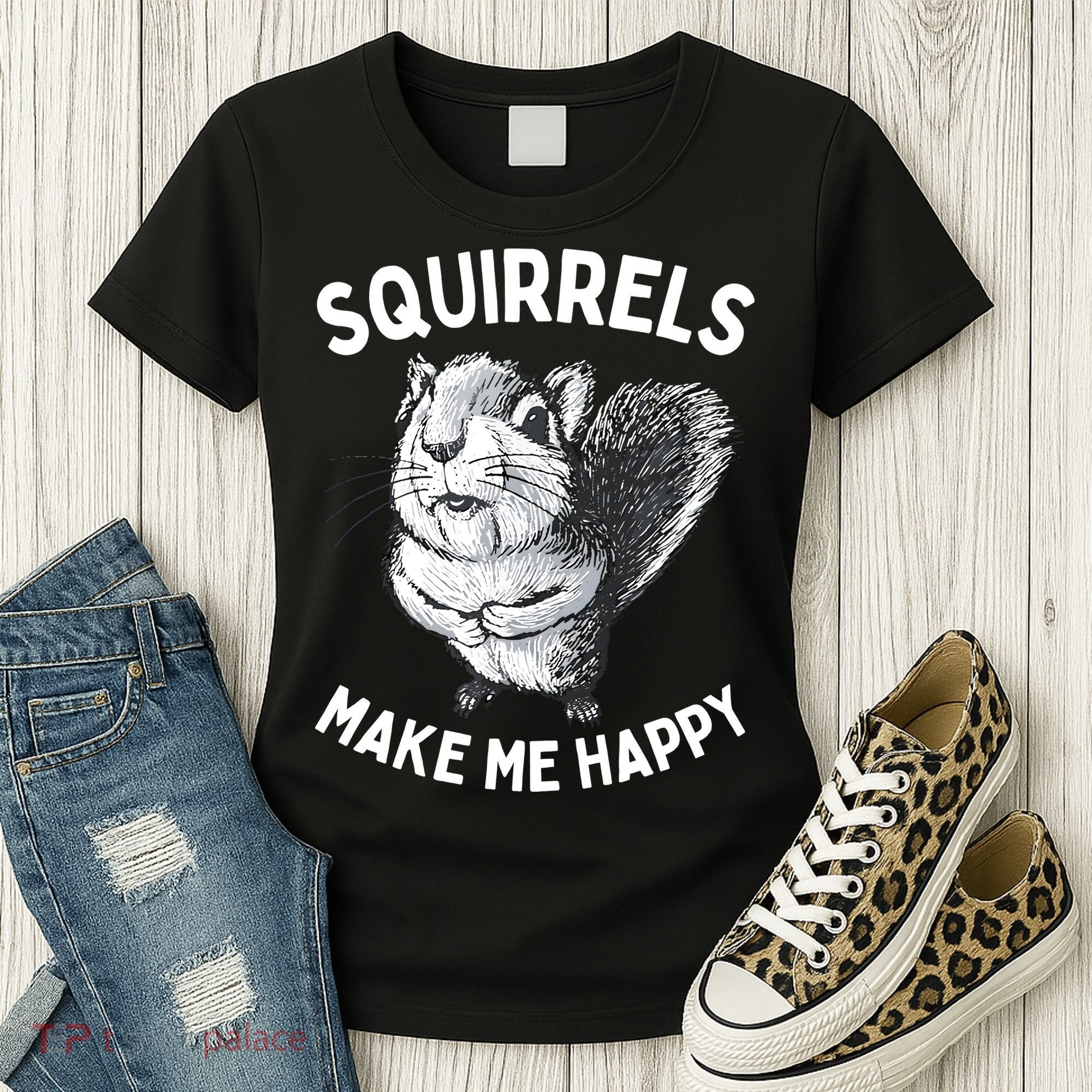 Squirrel Make Me Happy Funny Squirrel Lover Women's T-Shirt