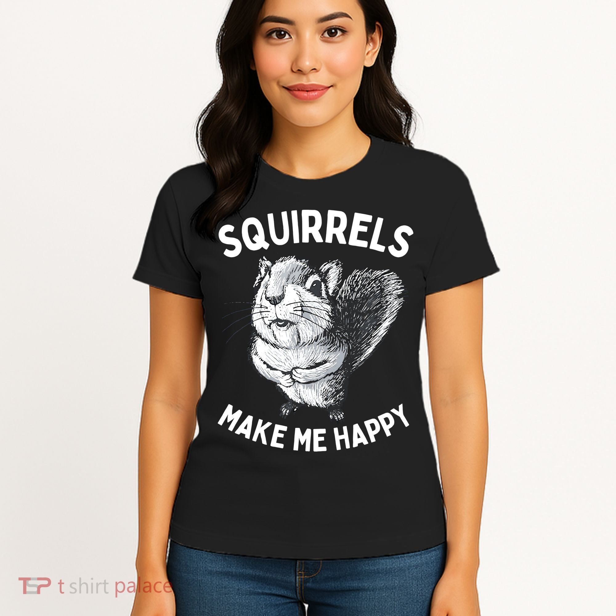 Squirrel Make Me Happy Funny Squirrel Lover Women's T-Shirt