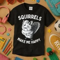 Squirrel Make Me Happy Funny Squirrel Lover Kids T-Shirt thumb 3
